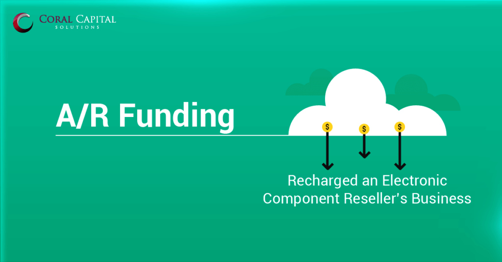How AR Funding recharged the finances of an Electronics Company?